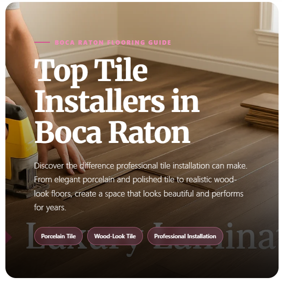 Top Tile Installers in Boca Raton